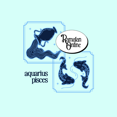 Ramalan Bintang Terbaru Hari Ini : Aquarius & Pisces.