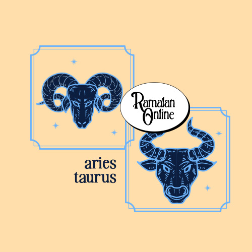 Ramalan Bintang Terbaru Hari Ini : Aries & Taurus.