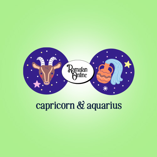 Ramalan Bintang Terbaru Hari Ini : Capricorn & Aquarius.