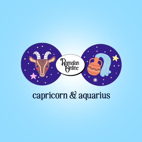 Ramalan Bintang Terbaru : Capricorn & Aquarius.