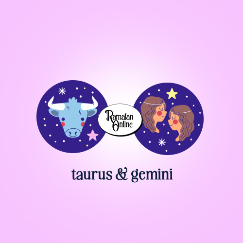 Ramalan Bintang Terbaru : Taurus & Gemini.