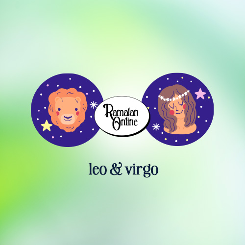 Ramalan Bintang Terbaru : Leo & Virgo.